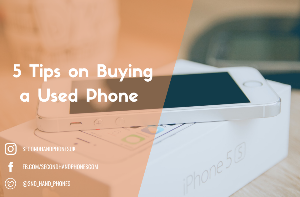 5 Tips on Buying a Used Phone 