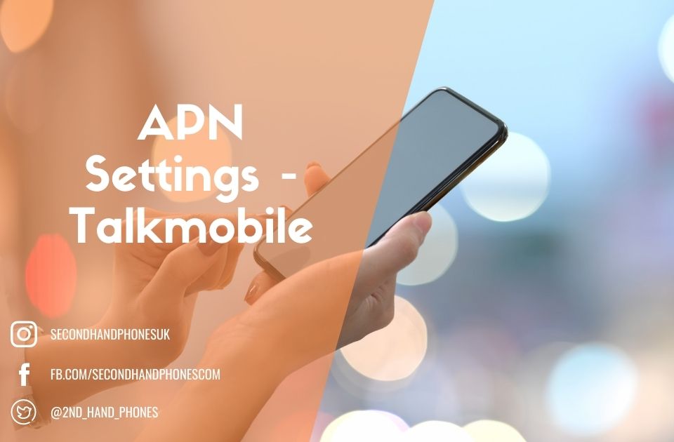 APN Settings - Talkmobile