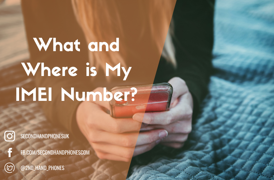 What and Where is My IMEI Number?